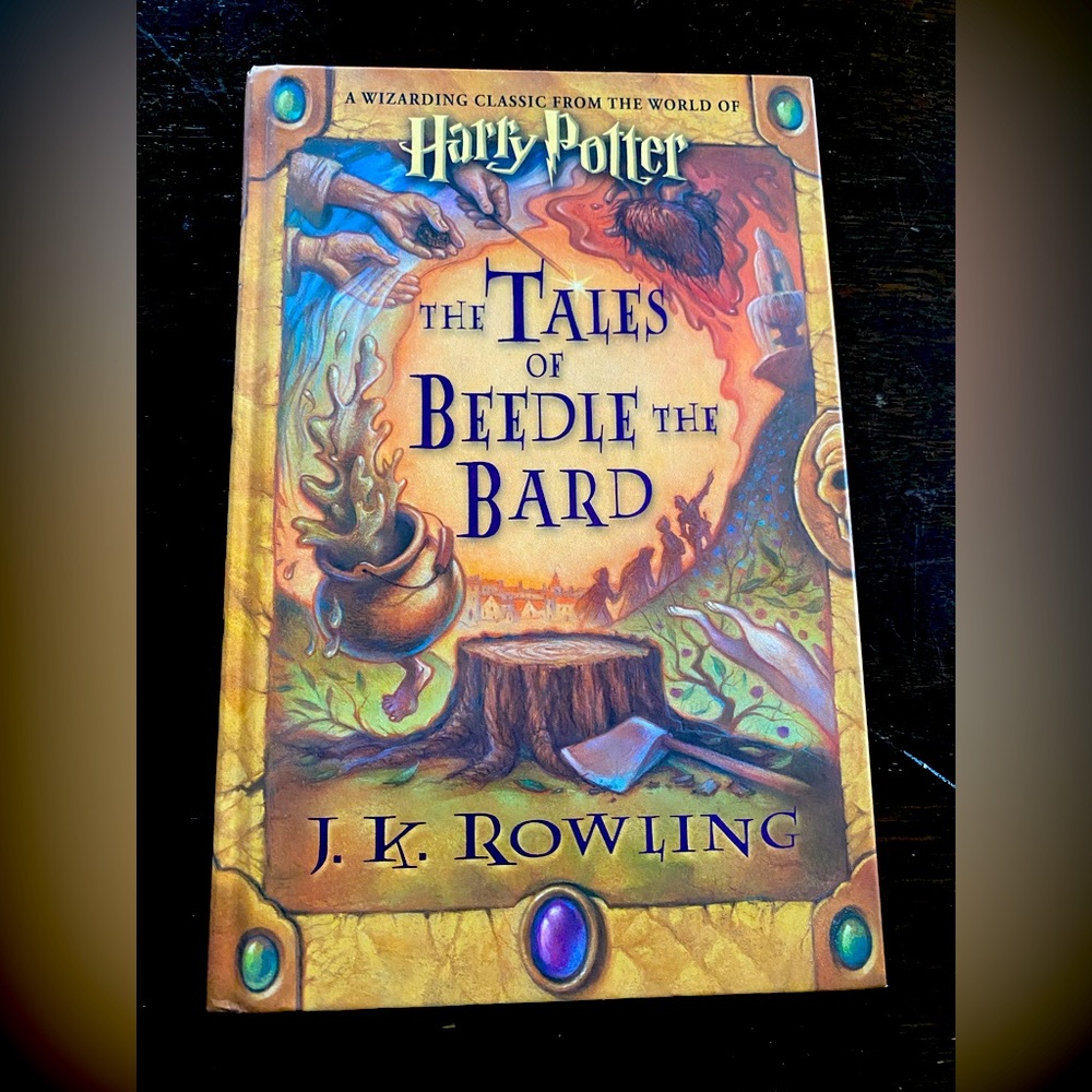 Harry Potter The Tales of BEEDLE The BARD - J.K. Rowling (2008) 1st edition